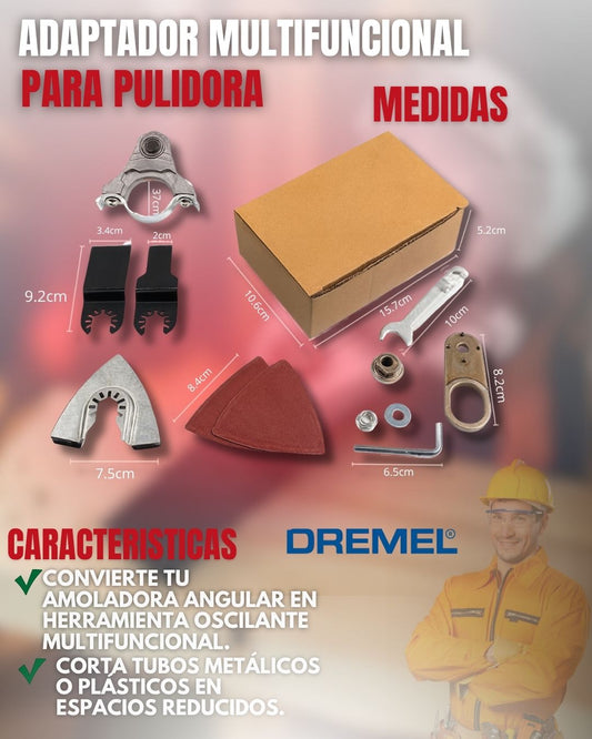 ADAPTADOR MULTIFUNCIONAL PARA PULIDORA|DREMEL®|