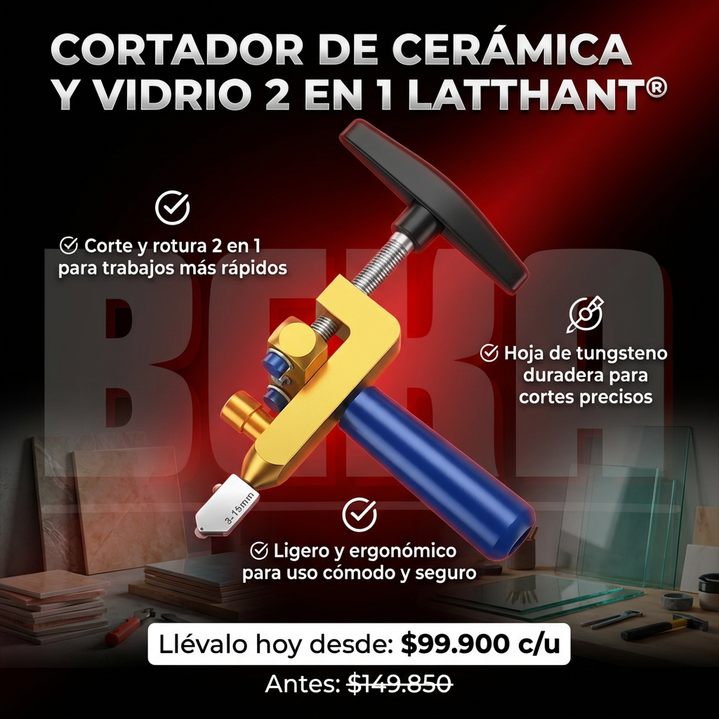 CORTADOR DE CERÁMICA Y VIDRIO 2 EN 1 LATTHANT®